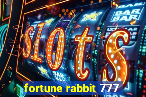 fortune rabbit 777